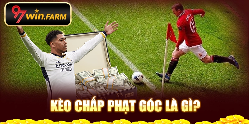 Kèo chấp phạt góc là gì? Kèo chấp phạt góc là gì?